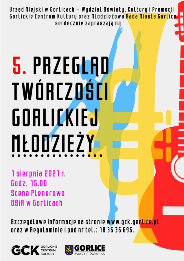 plakat reklamujący Przegląd Twórczości Gorlickiej Młodzieży, który odbędzie się 1 sierpnia na stadionie Ośrodka Sportu i Rekreacji w Gorlicach